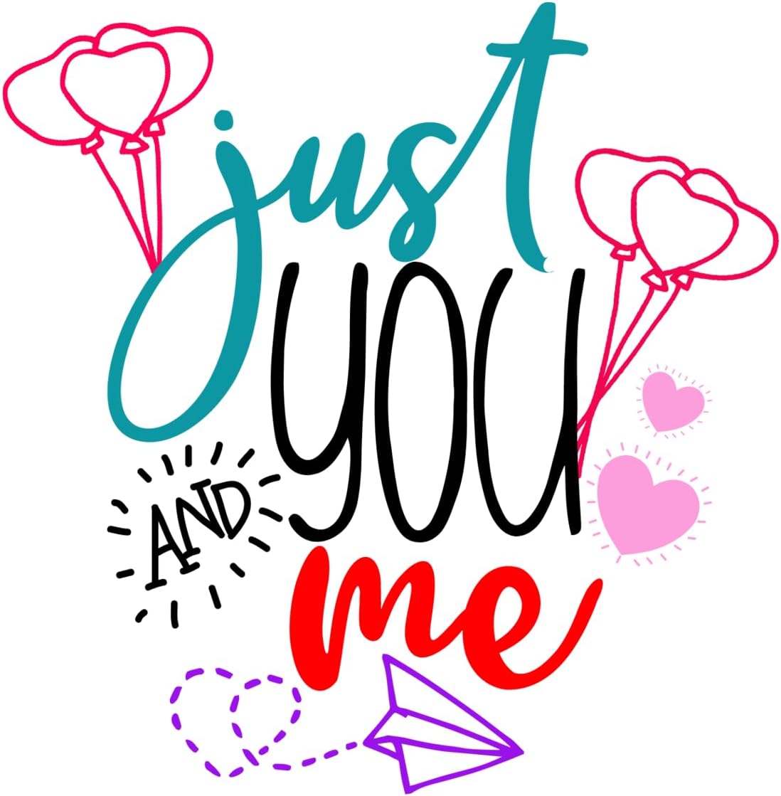 Inspirational Quote Just You and Me Motivational Sticker Vinyl Decal Motivation Stickers- 5" Vinyl Sticker Waterproof