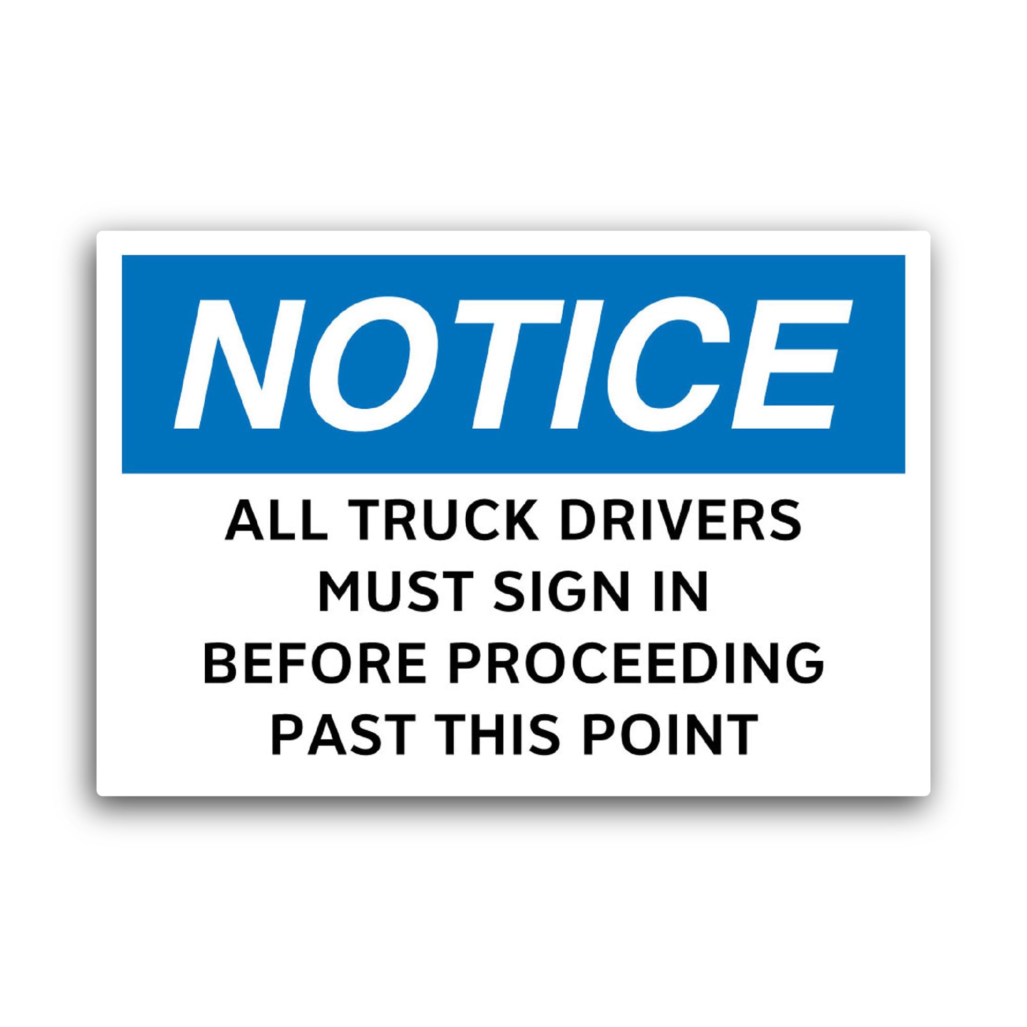 2 (Pieces) 3" and 5" All Truck Drivers Must Sign in Sticker, Waterproof Vinyl Decals for Many Purpos
