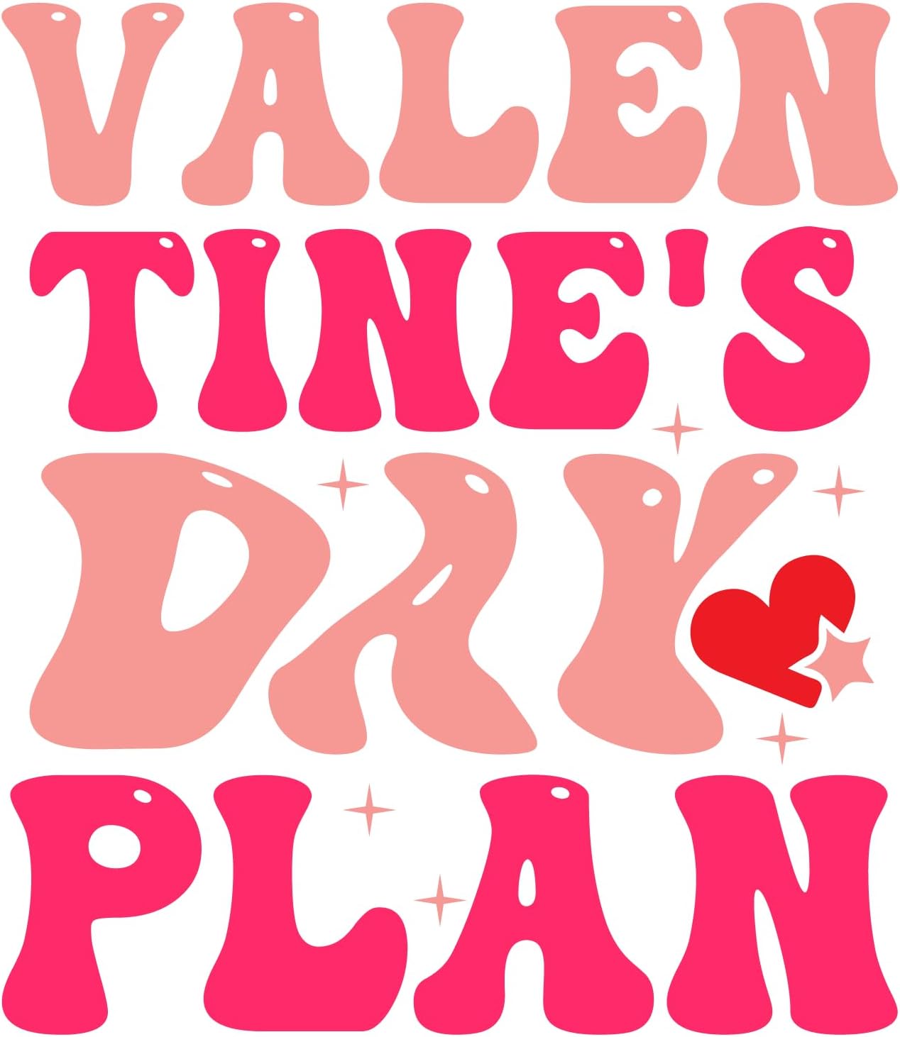 Inspirational Quote Valentines Day Plan Motivational Sticker Vinyl Decal Motivation Stickers- 5" Vinyl Sticker Waterproof