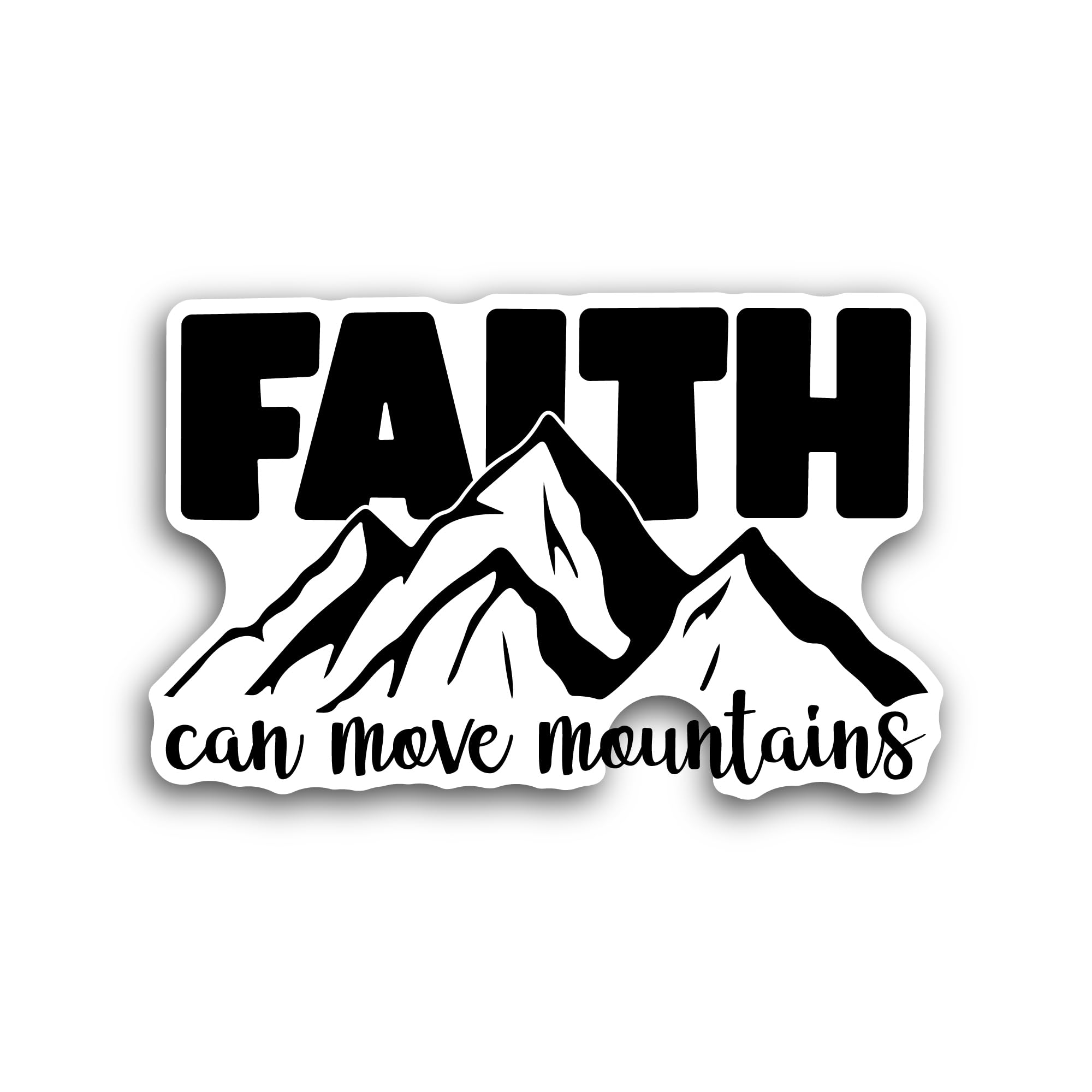 2 (Pieces) 3" and 5" Faith Can Move Mountains Text Sticker, Waterproof Vinyl Decals for Many Purpose