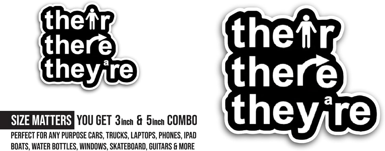 2 (Pieces) 3" and 5" Their There Theyre Sticker, Waterproof Vinyl Decals for Many Purpose Like Cars, Trucks, Laptops, Phones, Windows and More