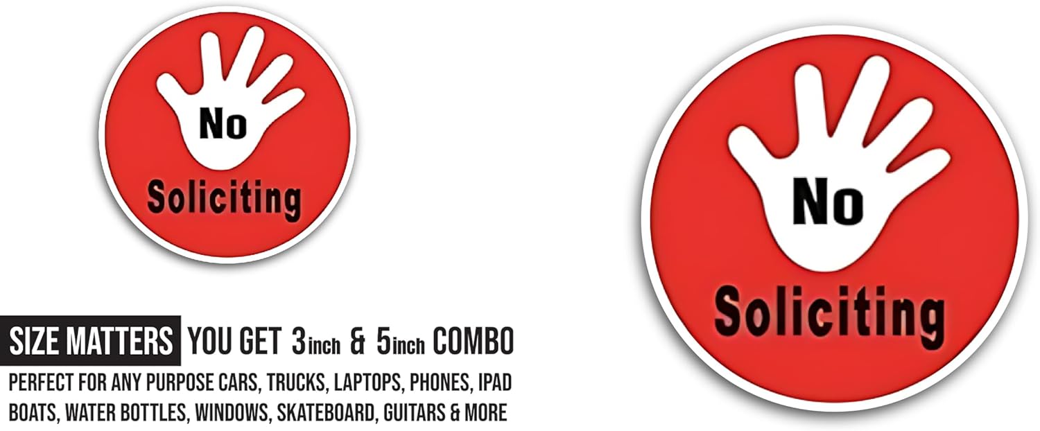 2 (Pieces) 3" and 5" No Soliciting Sign Sticker, Waterproof Vinyl Decals for Many Purpose Like Cars, Trucks, Laptops, Phones, Windows and More