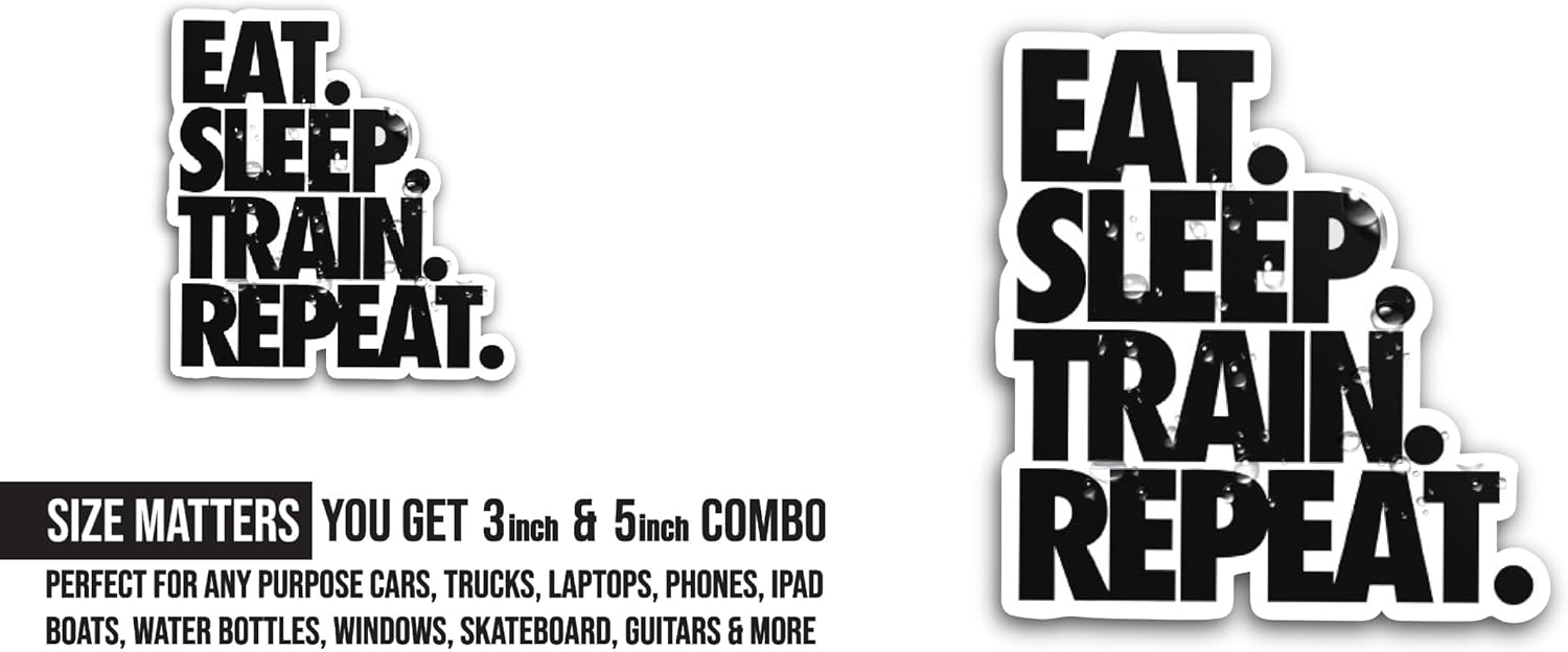 2 (Pieces) 3" and 5" Eat Sleep Train Repeat Sticker, Waterproof Vinyl Decals for Many Purpose Like Cars, Trucks, Laptops, Phones, Windows and More