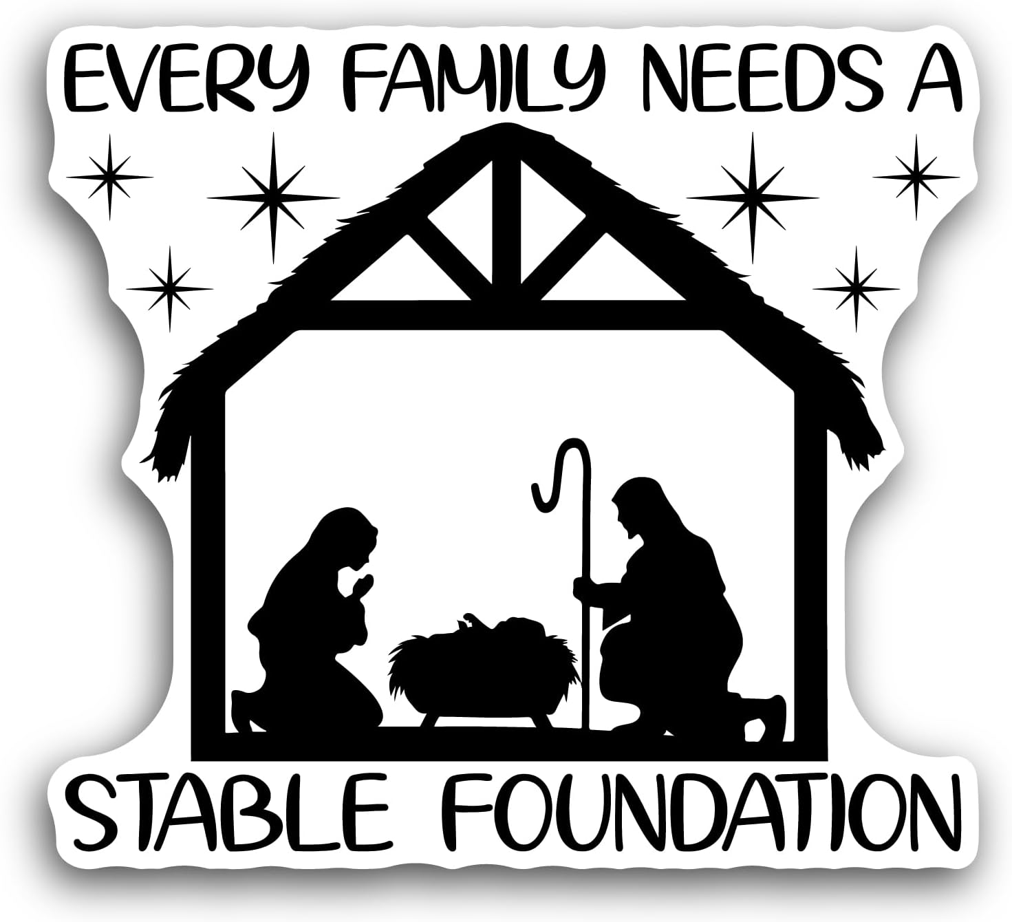 2 (Pieces) 3" and 5" Every Family Needs A Stable Foundation Sticker, Waterproof Vinyl Decals for Many Purpose Like Cars, Trucks, Laptops, Phones, Windows and More