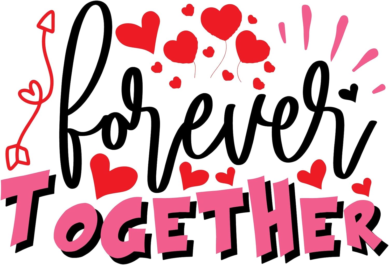 Inspirational Quote Forever Together Motivational Sticker Vinyl Decal Motivation Stickers- 5" Vinyl Sticker Waterproof