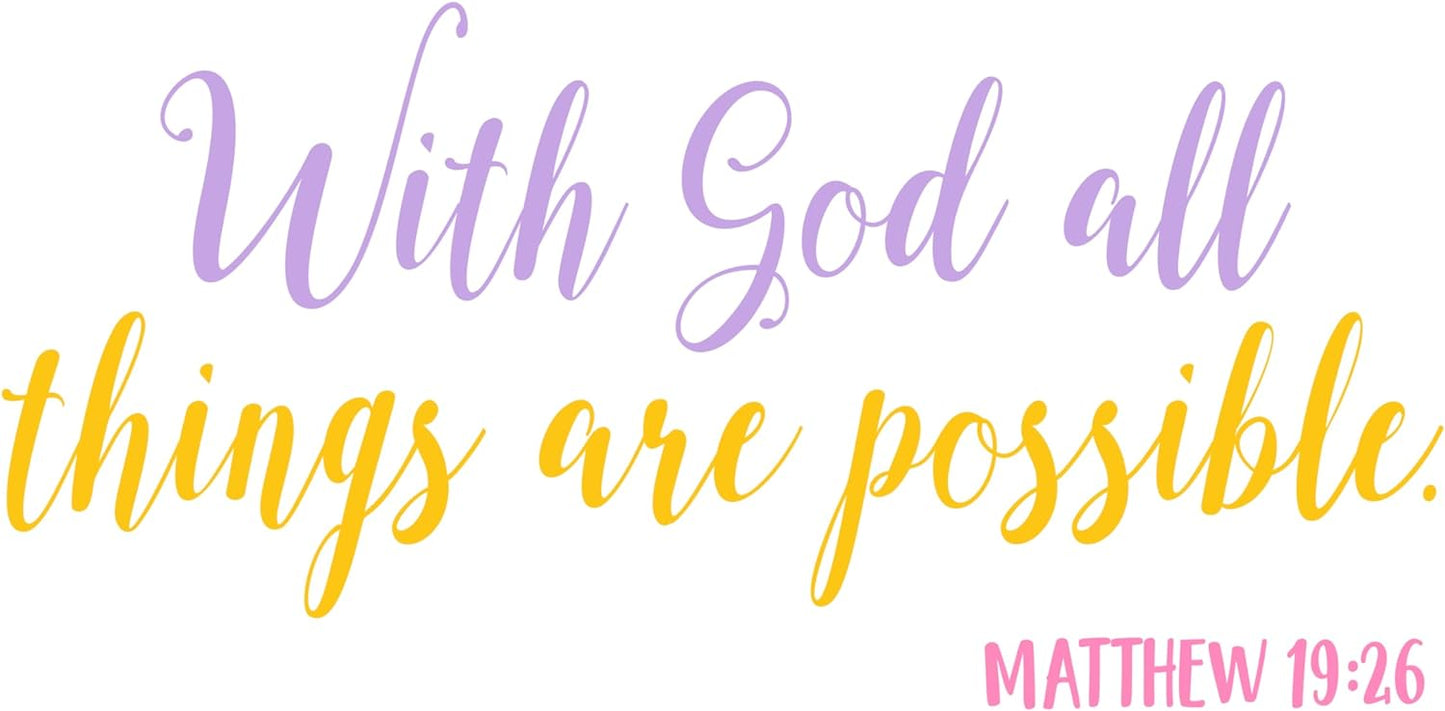 Inspirational Quote "with God All Things are Possible Matthew 19:26" Motivational Sticker Vinyl Decal Motivation Stickers- 5" Vinyl Sticker Waterproof