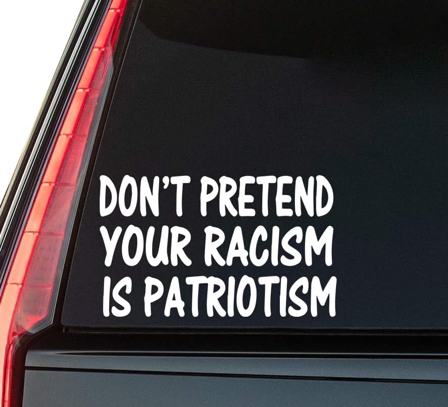 Your Racism Window Vinyl Decal Sticker 6" (White), Waterproof Vinyl Decals for Many Purpose Like Cars, Trucks, Laptops, Phones, Windows and More