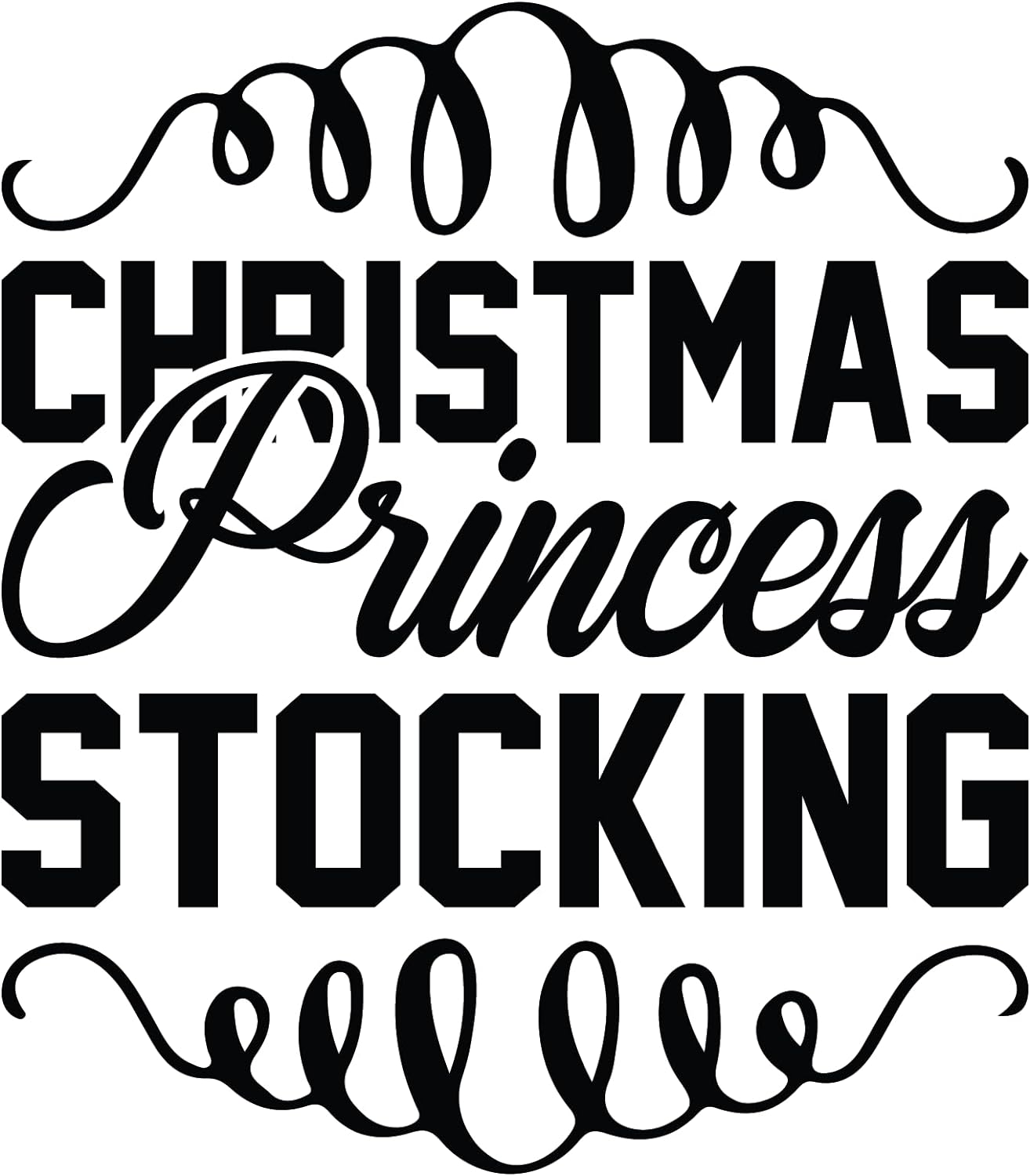 Inspirational Quote Christmas Princess Stocking Motivational Sticker Vinyl Decal Motivation Stickers- 5" Vinyl Sticker Waterproof