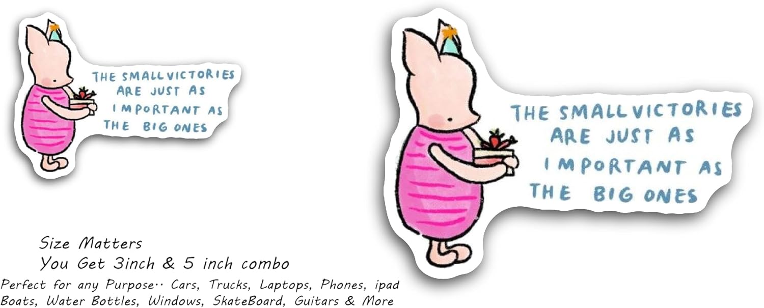 2 (Pieces) 3" and 5" The Small Victories are Just Text Sticker, Waterproof Vinyl Decals for Many Purpose Like Cars, Trucks, Laptops, Phones, Windows and More