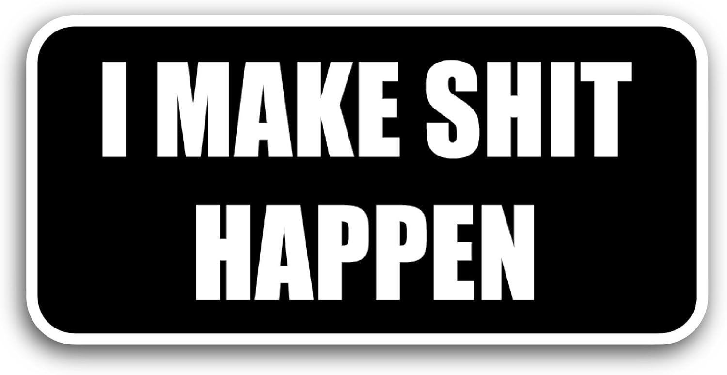 2 (Pieces) 3" and 5" I Make Sticker, Waterproof Vinyl Decals for Many Purpose Like Cars, Trucks, Laptops, Phones, Windows and More