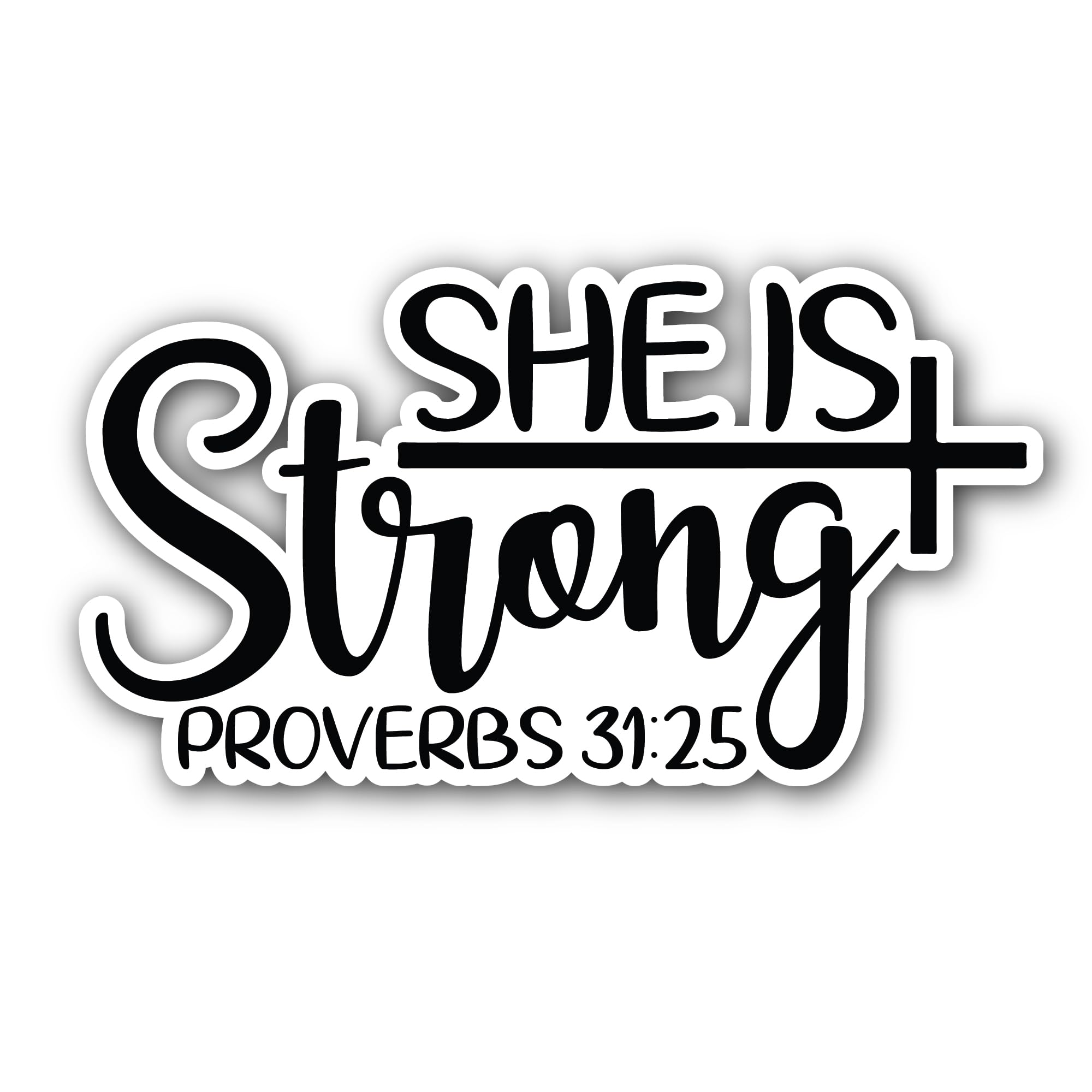 2 (Pieces) 3" and 5" She is Strong Black Text Sticker, Waterproof Vinyl Decals for Many Purpose Like