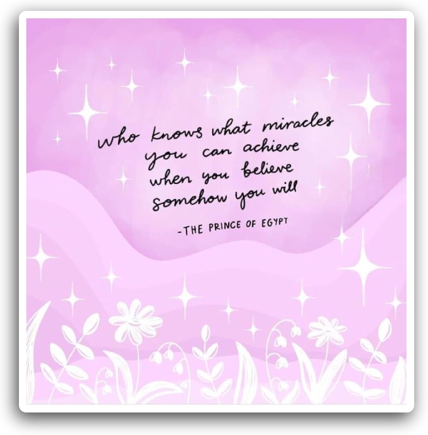 2 (Pieces) 3" and 5" Who Knows What Miracles You Can Achieve Text Sticker, Waterproof Vinyl Decals for Many Purpose Like Cars, Trucks, Laptops, Phones, Windows and More
