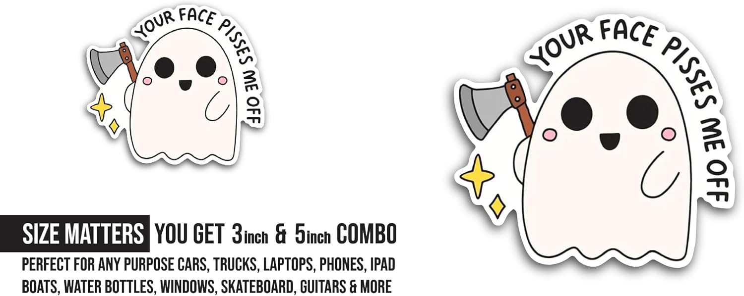 2 (Pieces) 3" and 5" Your Face Pisses Me Off Text Sticker, Waterproof Vinyl Decals for Many Purpose Like Cars, Trucks, Laptops, Phones, Windows and More