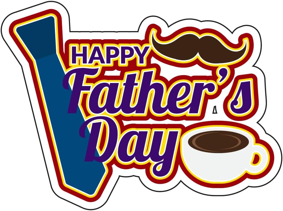 Inspirational Quote "Happy Father Day" Motivational Sticker Vinyl Decal Motivation Stickers- 5" Vinyl Sticker Waterproof