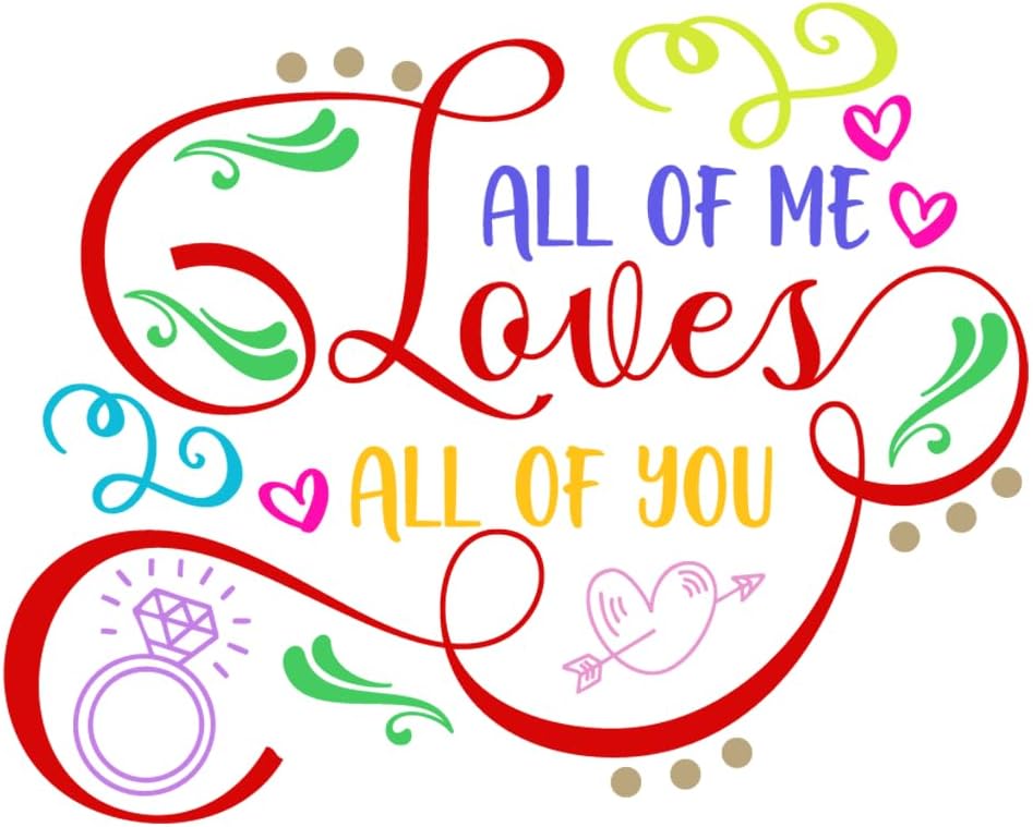 Inspirational Quote All of Me Loves All of You Motivational Sticker Vinyl Decal Motivation Stickers- 5" Vinyl Sticker Waterproof