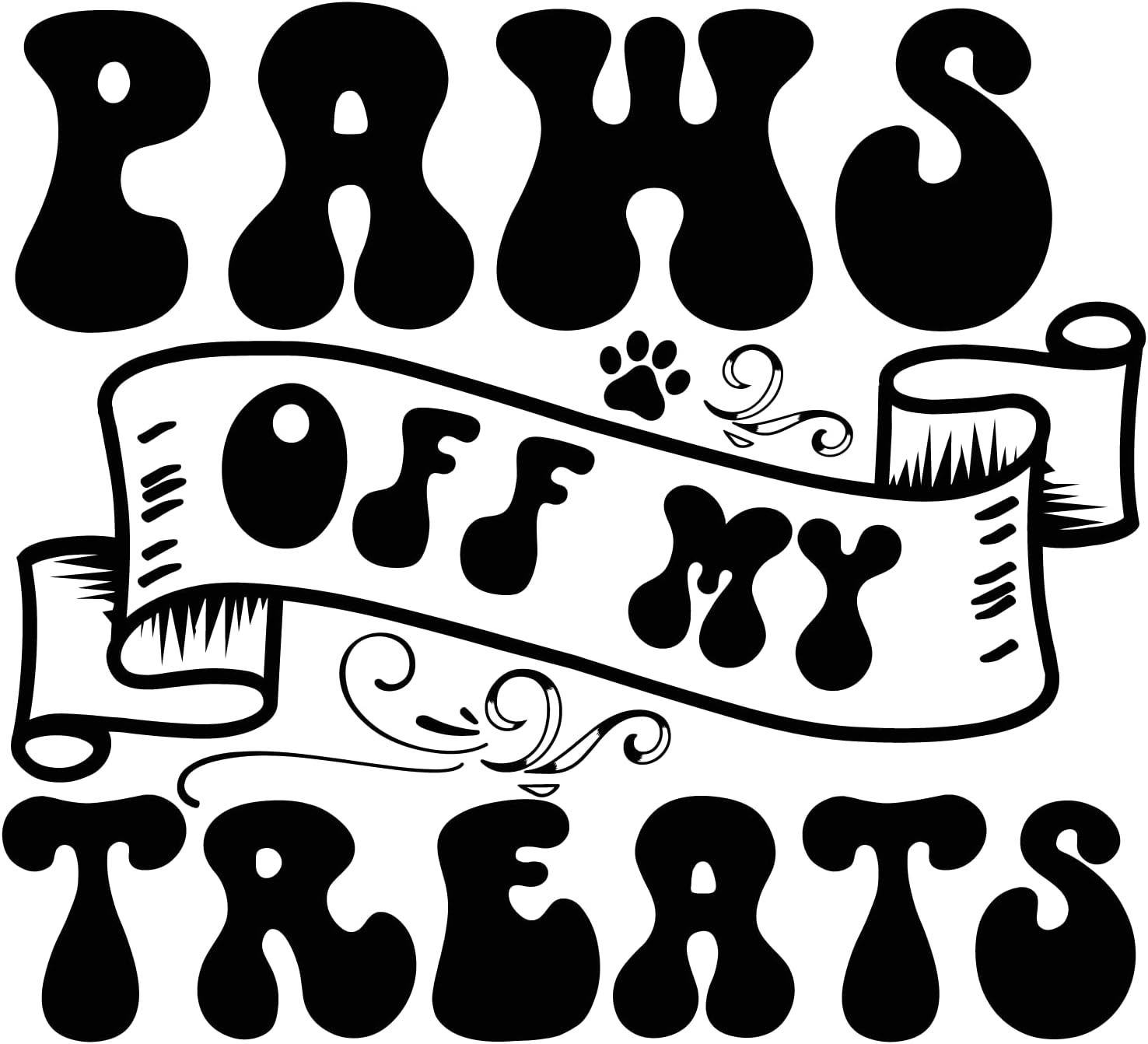 Inspirational Quote "Paws Off My Treats" Motivational Sticker Vinyl Decal Motivation Stickers- 5" Vinyl Sticker Waterproof