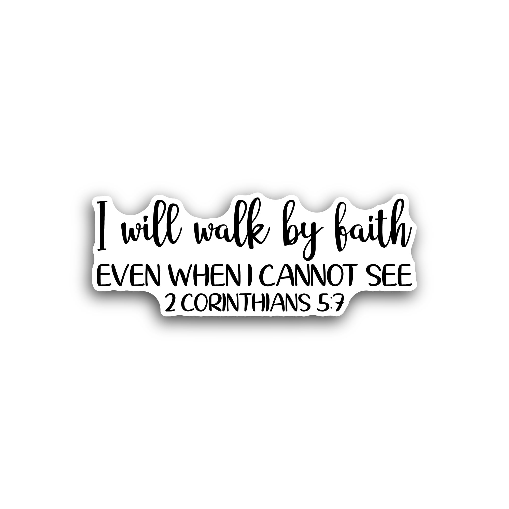 2 (Pieces) 3" and 5" I Will Walk by Faith Sticker, Waterproof Vinyl Decals for Many Purpose Like Car