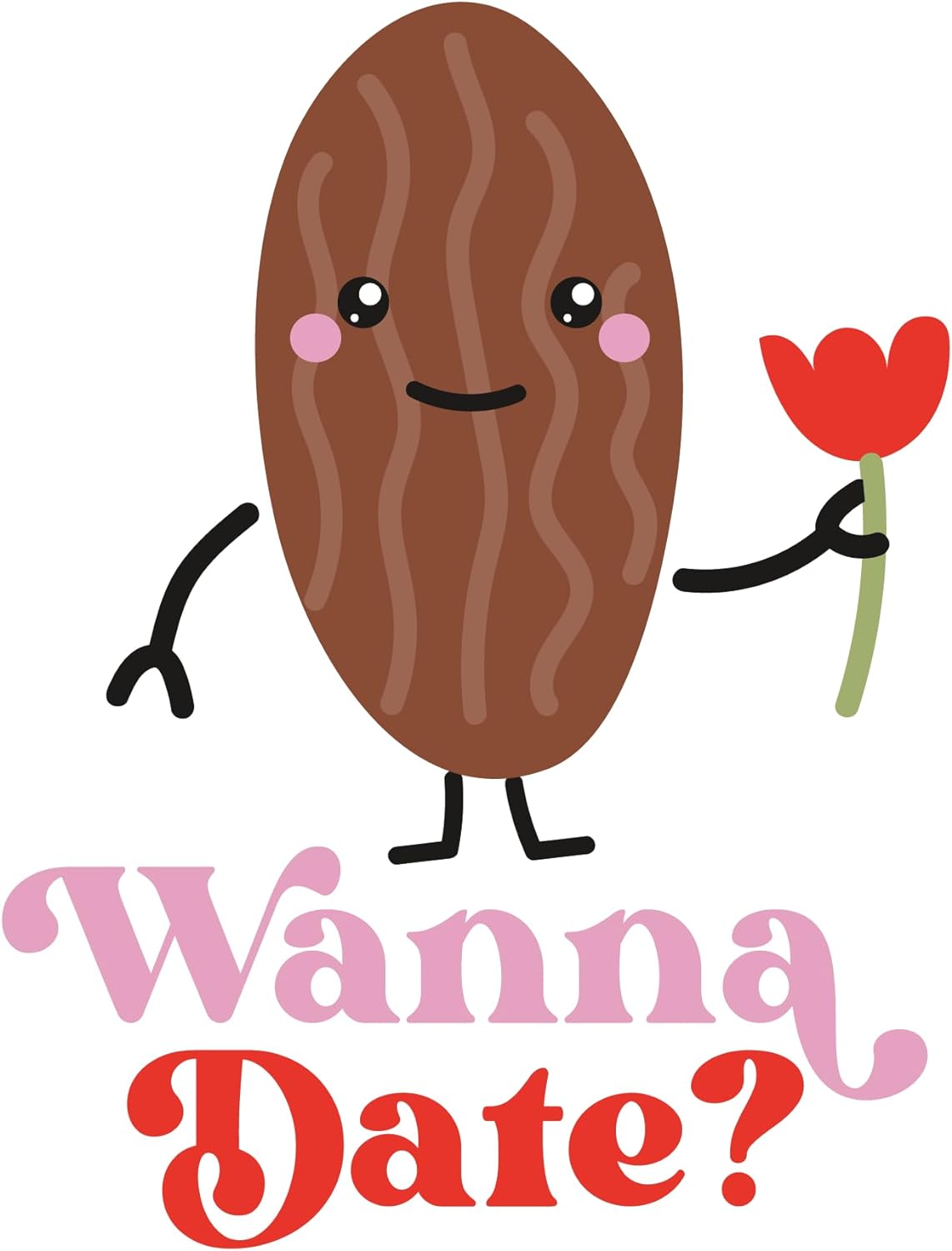 Inspirational Quote Wanna Date Motivational Sticker Vinyl Decal Motivation Stickers- 5" Vinyl Sticker Waterproof