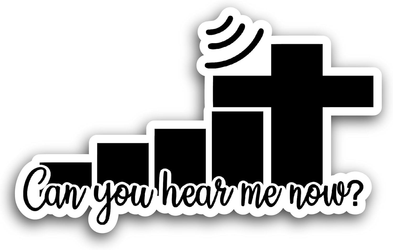 2 (Pieces) 3" and 5" Can You Hear Me Now Sticker, Waterproof Vinyl Decals for Many Purpose Like Cars, Trucks, Laptops, Phones, Windows and More