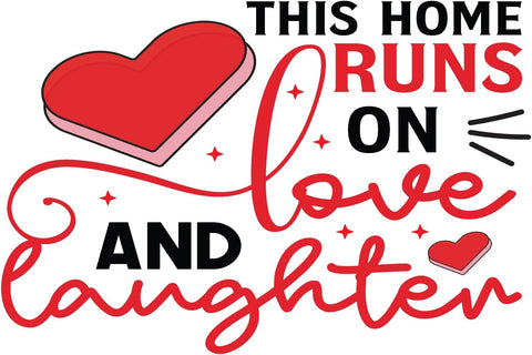 Inspirational Quote This Home Runs On Love and Laughter Motivational Sticker Vinyl Decal Motivation Stickers- 5