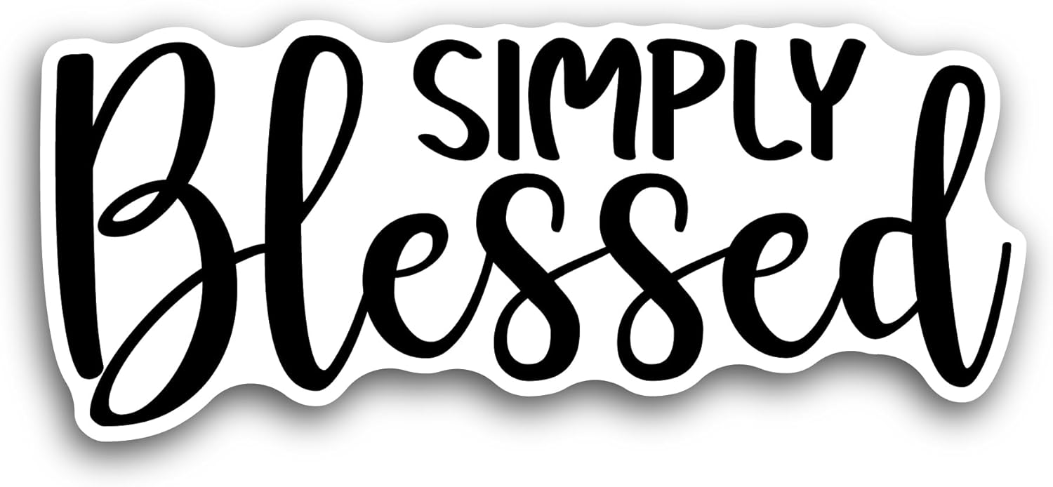 2 (Pieces) 3" and 5" Simply Blessed Text Sticker, Waterproof Vinyl Decals for Many Purpose Like Cars, Trucks, Laptops, Phones, Windows and More
