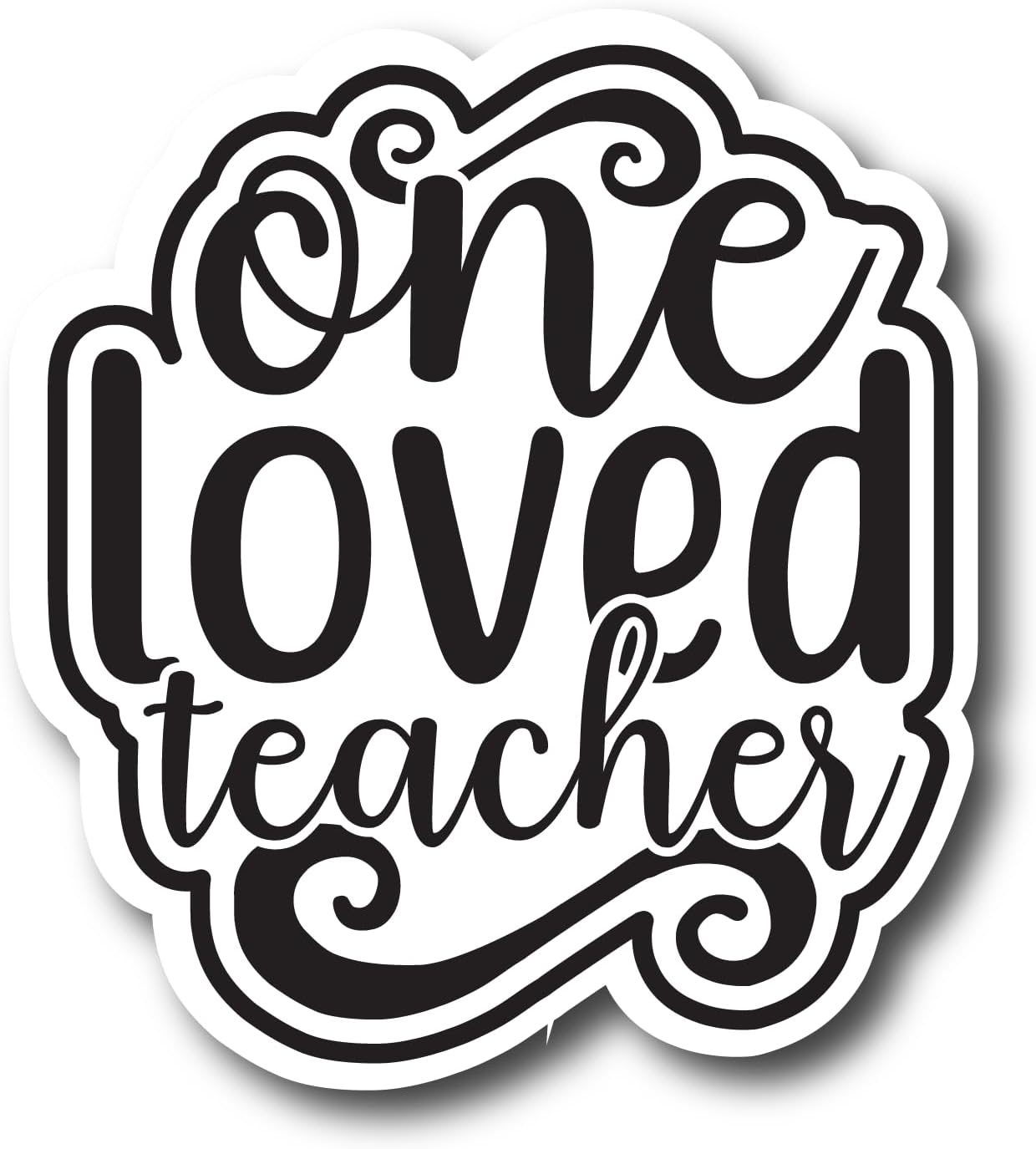 Inspirational Quote One Loved Teacher Motivational Sticker Vinyl Decal Motivation Stickers- 5" Vinyl Sticker Waterproof