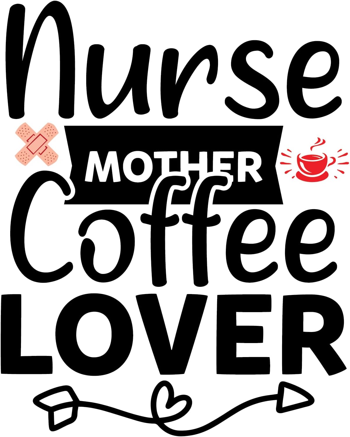 Inspirational Quote "Nurse Mother Coffe Lover" Motivational Sticker Vinyl Decal Motivation Stickers- 5" Vinyl Sticker Waterproof