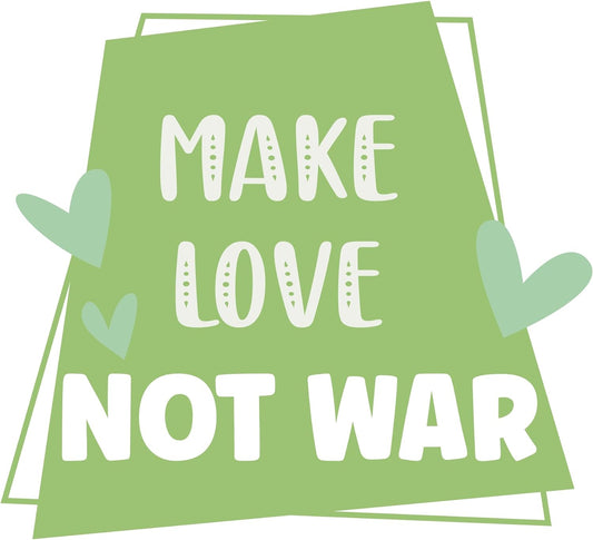 Inspirational Quote Make Love Not War Motivational Sticker Vinyl Decal Motivation Stickers- 5" Vinyl Sticker Waterproof