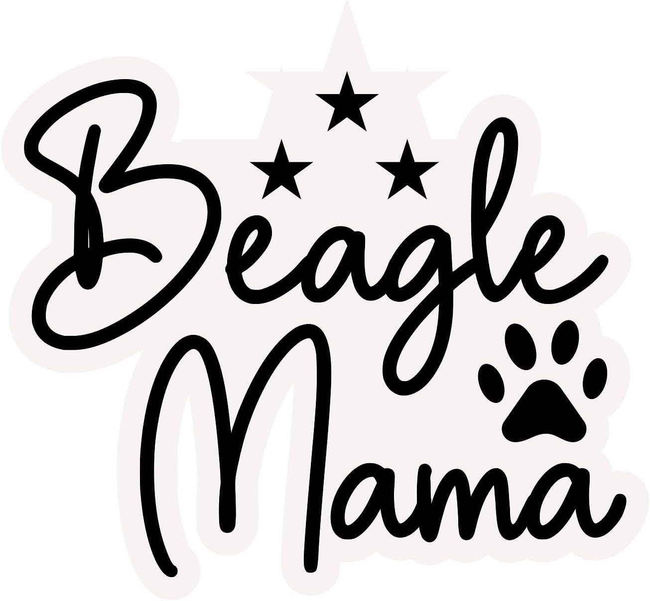 Inspirational Quote "Beagle Mama Stickers" Motivational Sticker Vinyl Decal Motivation Stickers- 5" Vinyl Sticker Waterproof