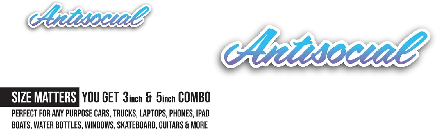 2 (Pieces) 3" and 5" Antisocial Sticker, Waterproof Vinyl Decals for Many Purpose Like Cars, Trucks, Laptops, Phones, Windows and More