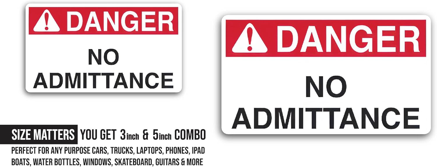 2 (Pieces) 3" and 5" Danger No Admittance Decal Sticker, Waterproof Vinyl Decals for Many Purpose Like Cars, Trucks, Laptops, Phones, Windows and More