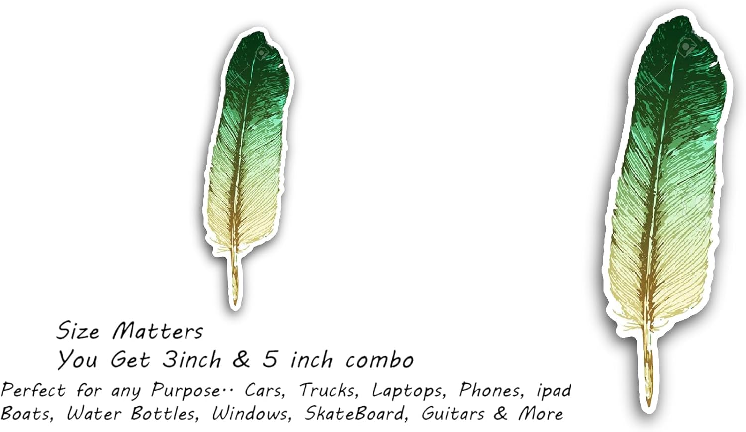 2 (Pieces) 3" and 5" Green Feather Sticker, Waterproof Vinyl Decals for Many Purpose Like Cars, Trucks, Laptops, Phones, Windows and More