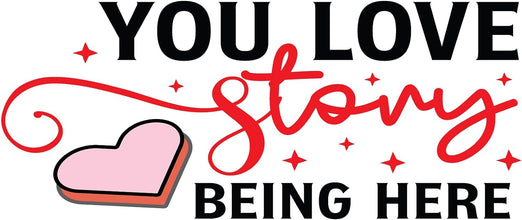 Inspirational Quote You Love Story Being Here Motivational Sticker Vinyl Decal Motivation Stickers- 5