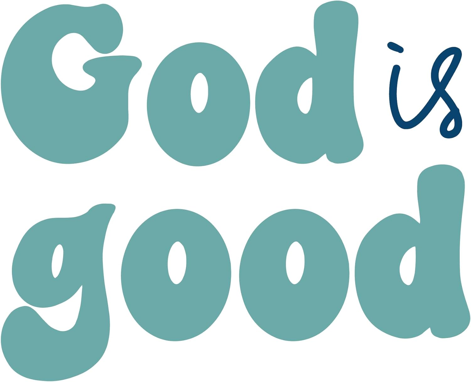 Inspirational Quote "God is Good, Sticker Gift" Motivational Sticker Vinyl Decal Motivation Stickers- 5" Vinyl Sticker Waterproof