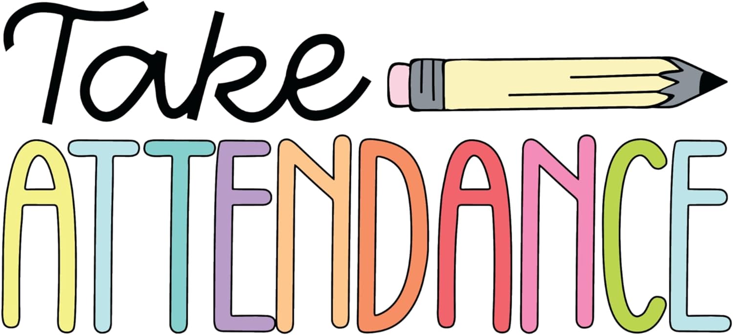Inspirational Quote "Take Attendance, Sticker" Motivational Sticker Vinyl Decal Motivation Stickers- 5" Vinyl Sticker Waterproof