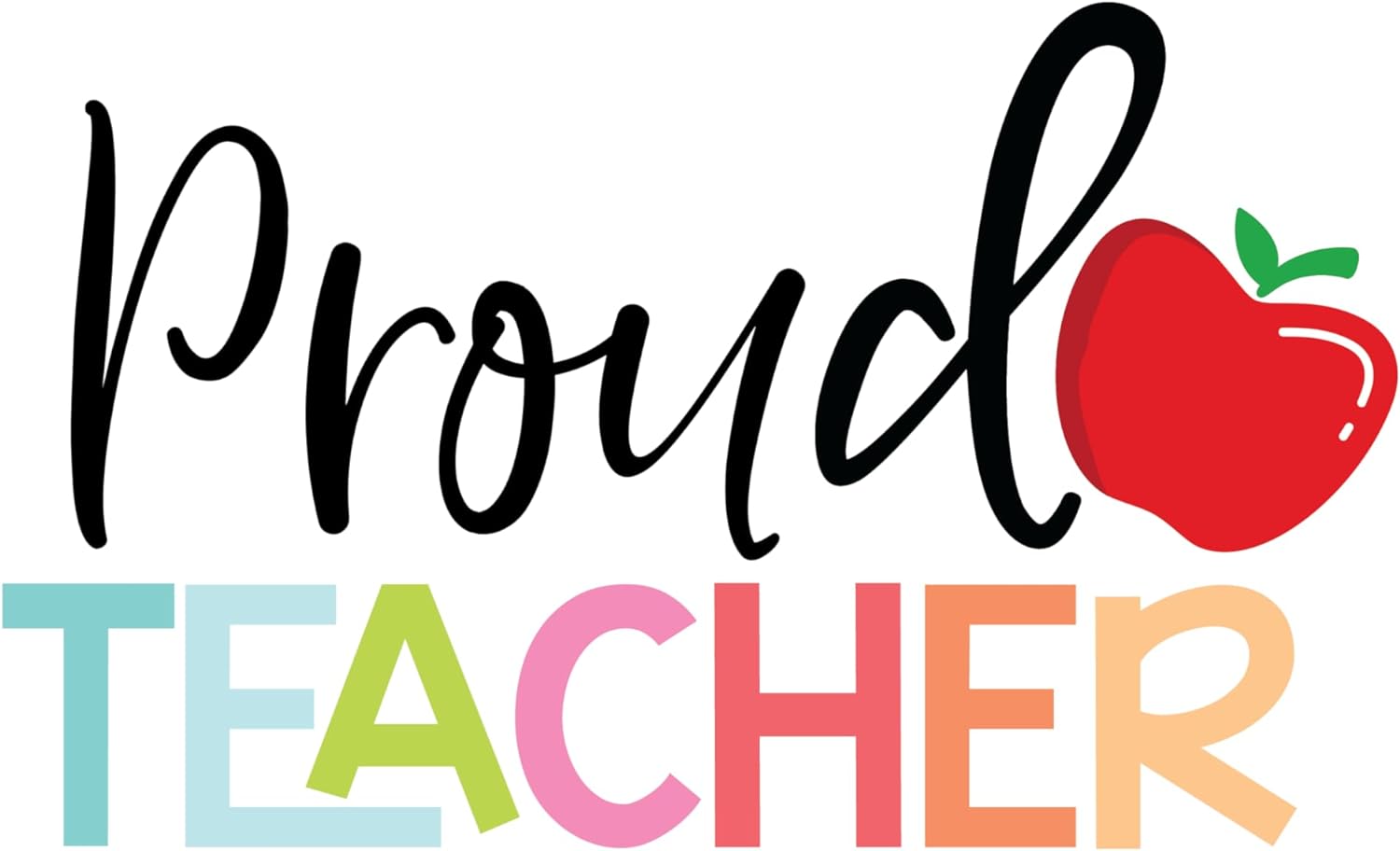 Inspirational Quote "Proud Teacher, Sticker" Motivational Sticker Vinyl Decal Motivation Stickers- 5" Vinyl Sticker Waterproof