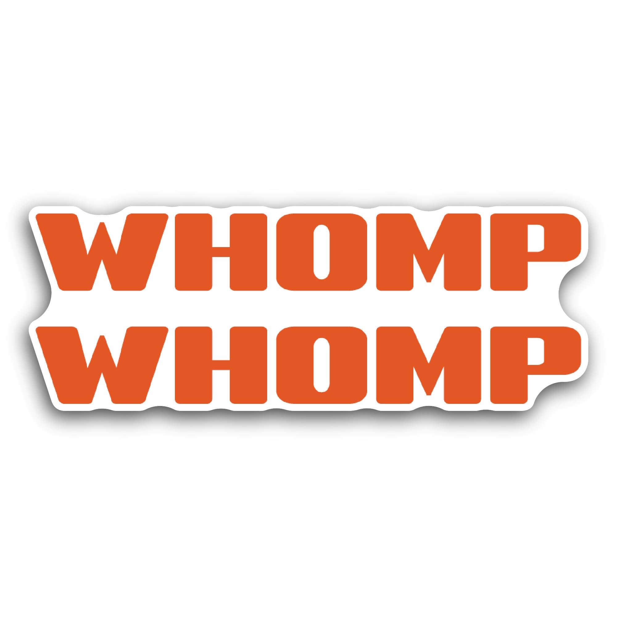 2 (Pieces) 3" and 5" Whomp Sticker, Waterproof Vinyl Decals for Many Purpose Like Cars, Trucks, Lapt