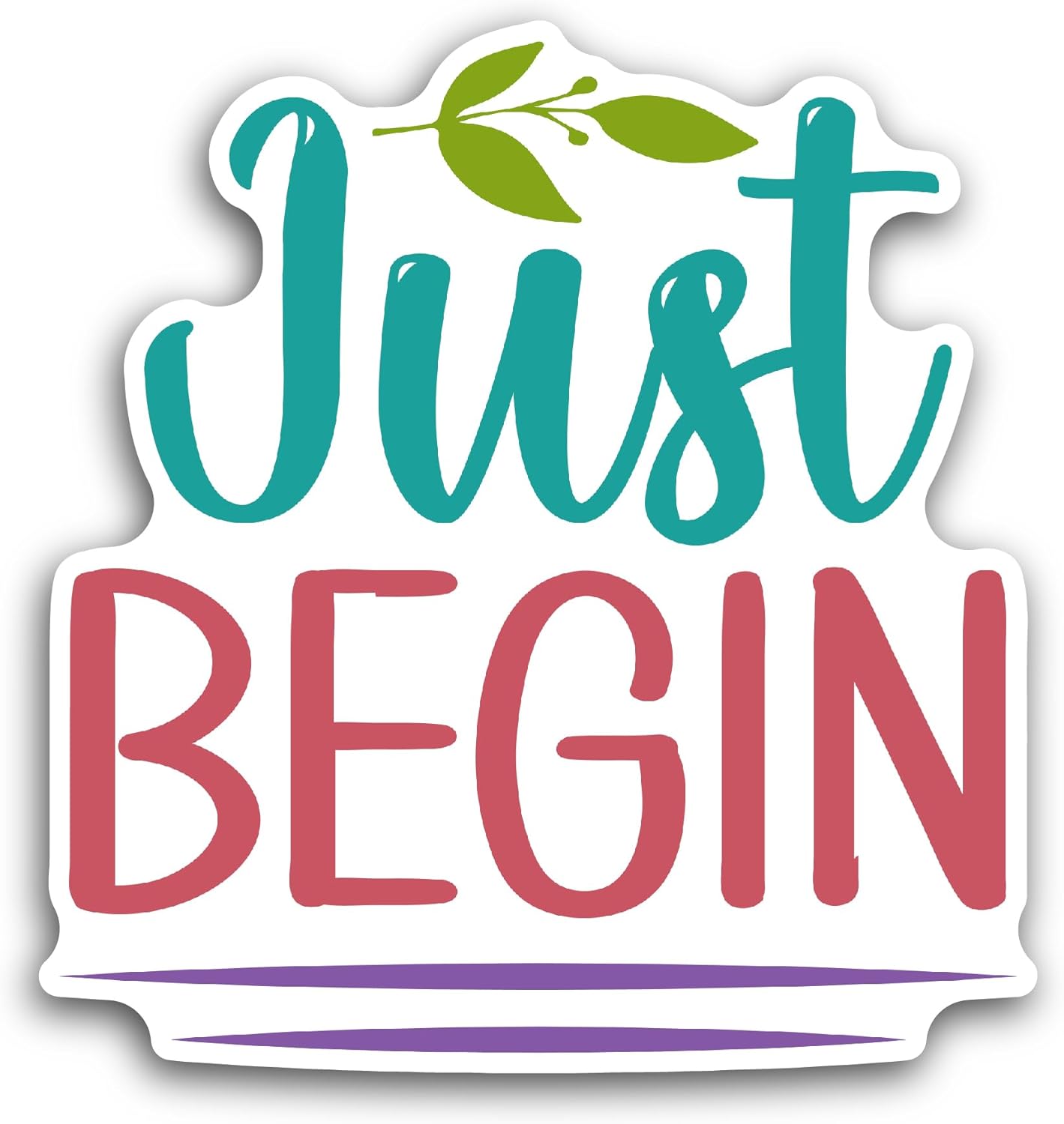 2 (Pieces) 3" and 5" Just Begin Sticker, Waterproof Vinyl Decals for Many Purpose Like Cars, Trucks, Laptops, Phones, Windows and More