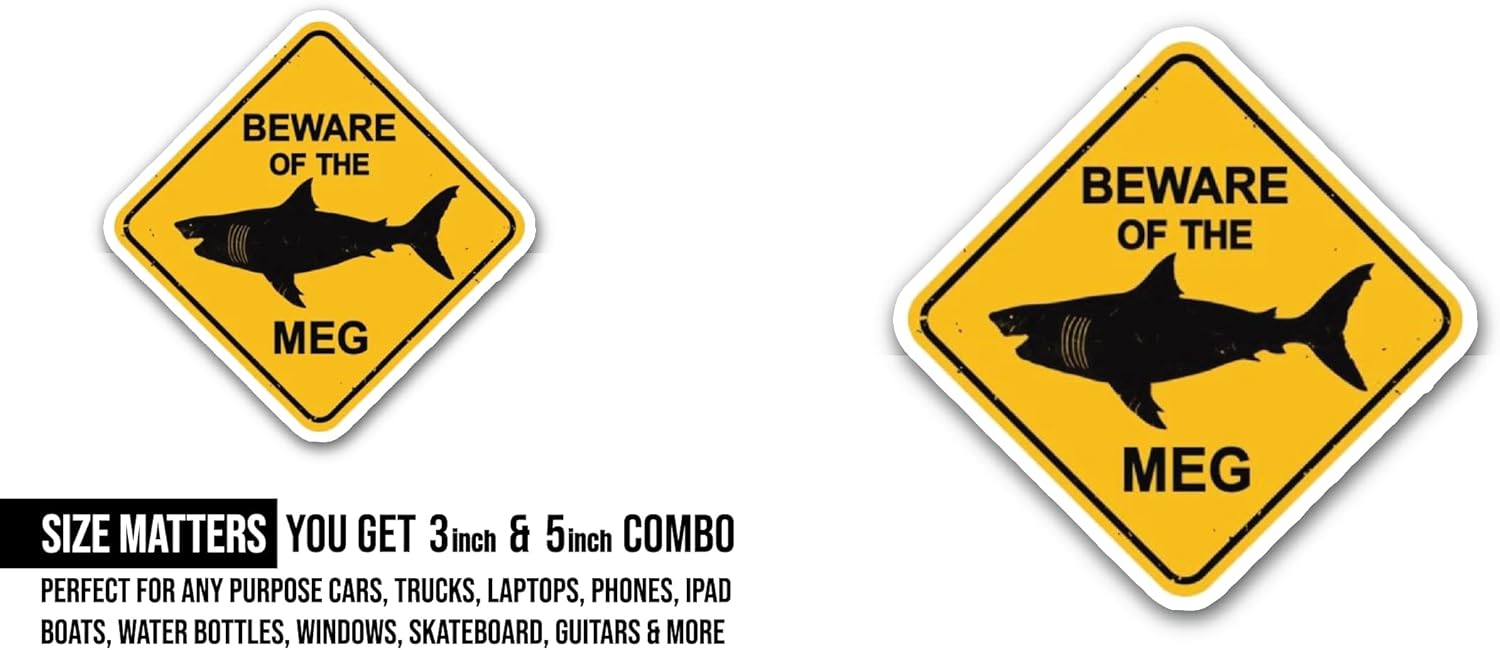 2 (Pieces) 3" and 5" Beware of The Meg Sticker, Waterproof Vinyl Decals for Many Purpose Like Cars, Trucks, Laptops, Phones, Windows and More