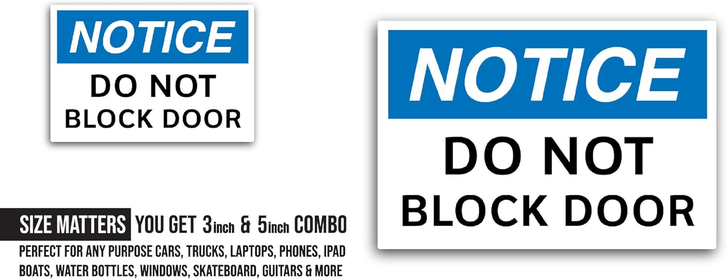 2 (Pieces) 3" and 5" Do Not Block Door Sticker, Waterproof Vinyl Decals for Many Purpose Like Cars, Trucks, Laptops, Phones, Windows and More