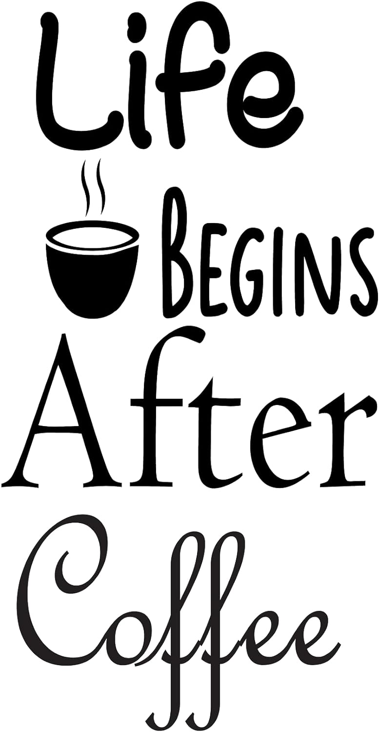 Inspirational Quote "Life Begins After Coffee" Motivational Sticker Vinyl Decal Motivation Stickers- 5" Vinyl Sticker Waterproof