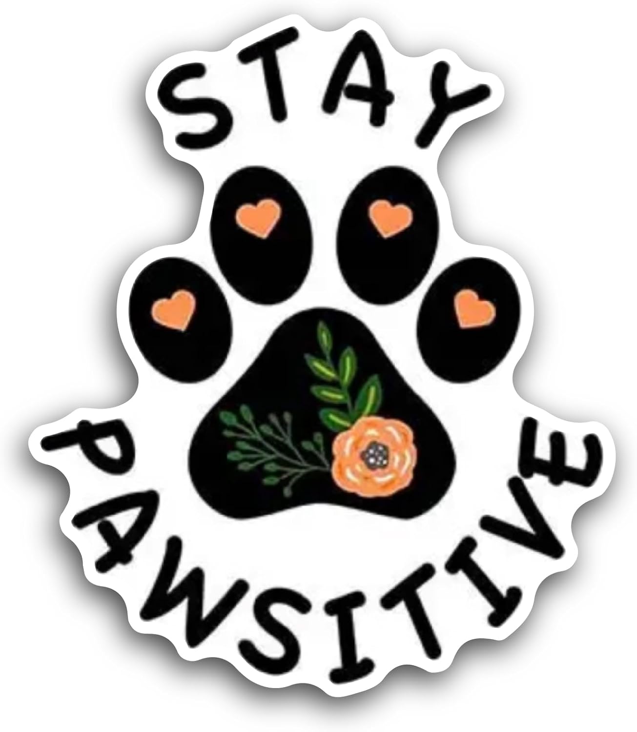 2 (Pieces) 3" and 5" Stay Pawsitive Sticker, Waterproof Vinyl Decals for Many Purpose Like Cars, Trucks, Laptops, Phones, Windows and More