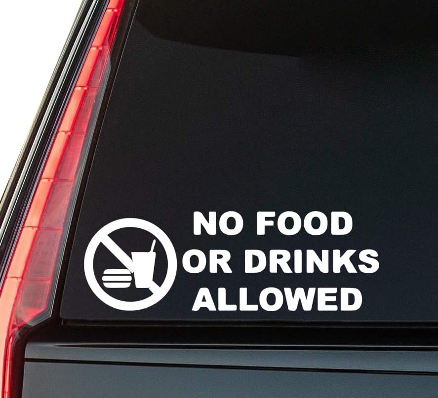No Food Or Drinks Allowed Window Vinyl Decal Sticker 6" (White), Waterproof Vinyl Decals for Many Purpose Like Cars, Trucks, Laptops, Phones, Windows and More
