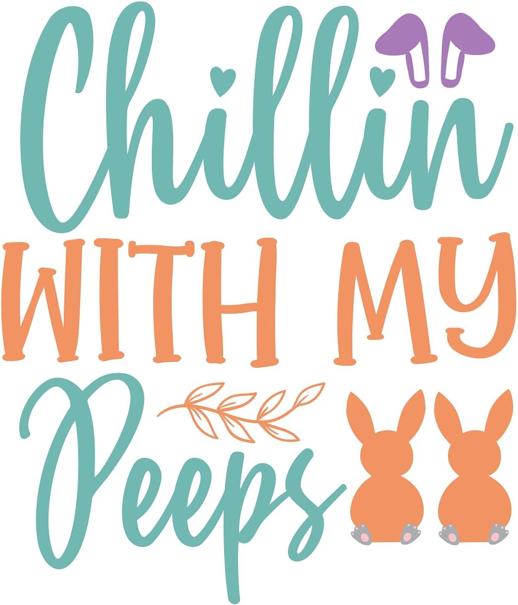 Inspirational Quote "Chill in with My Peeps" Motivational Sticker Vinyl Decal Motivation Stickers- 5" Vinyl Sticker Waterproof