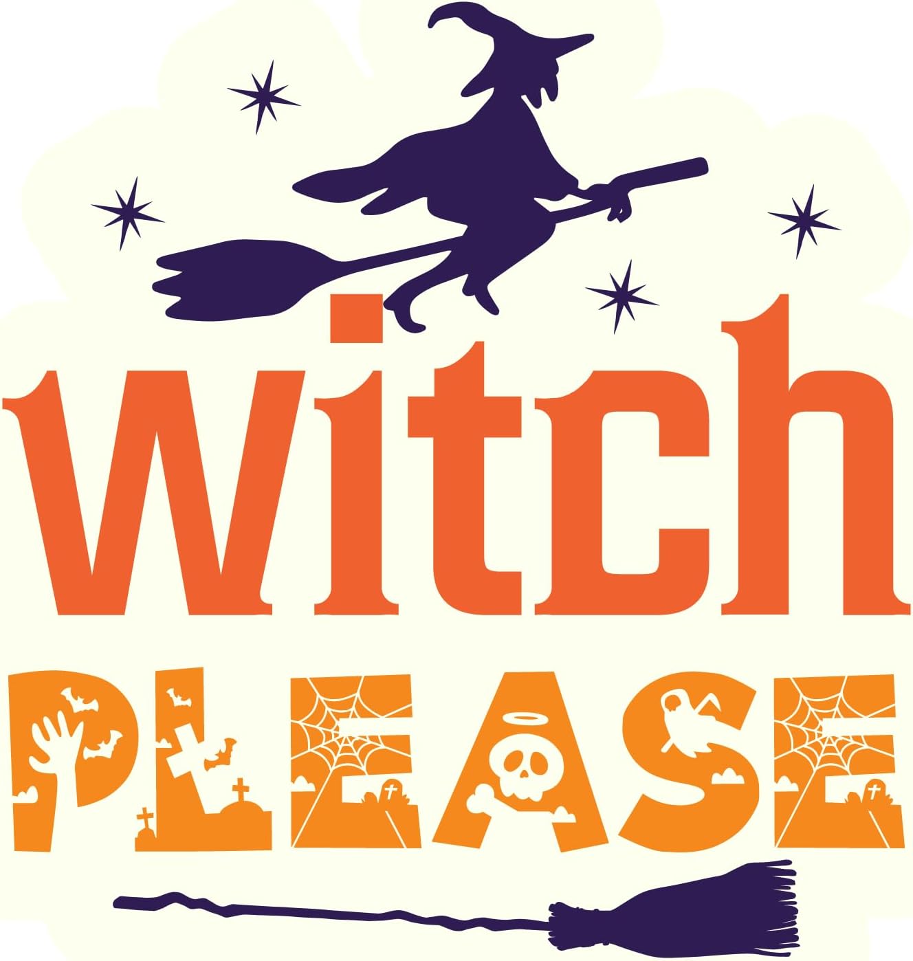 Inspirational Quote Witch Please Motivational Sticker Vinyl Decal Motivation Stickers- 5" Vinyl Sticker Waterproof