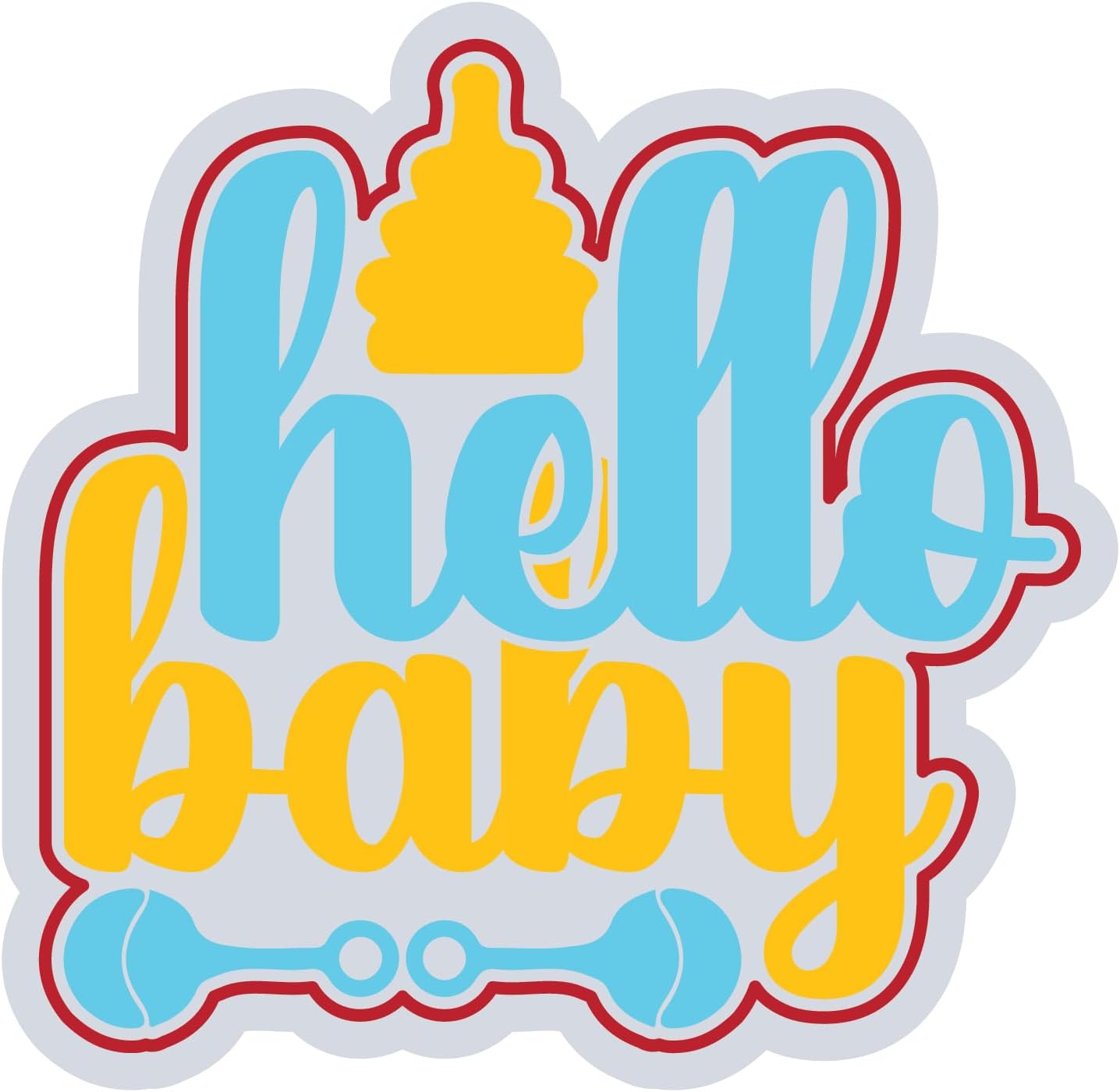 Inspirational Quote Hello Baby Motivational Sticker Vinyl Decal Motivation Stickers- 5" Vinyl Sticker Waterproof