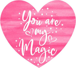 Inspirational Quote You are My Magic Motivational Sticker Vinyl Decal Motivation Stickers- 5