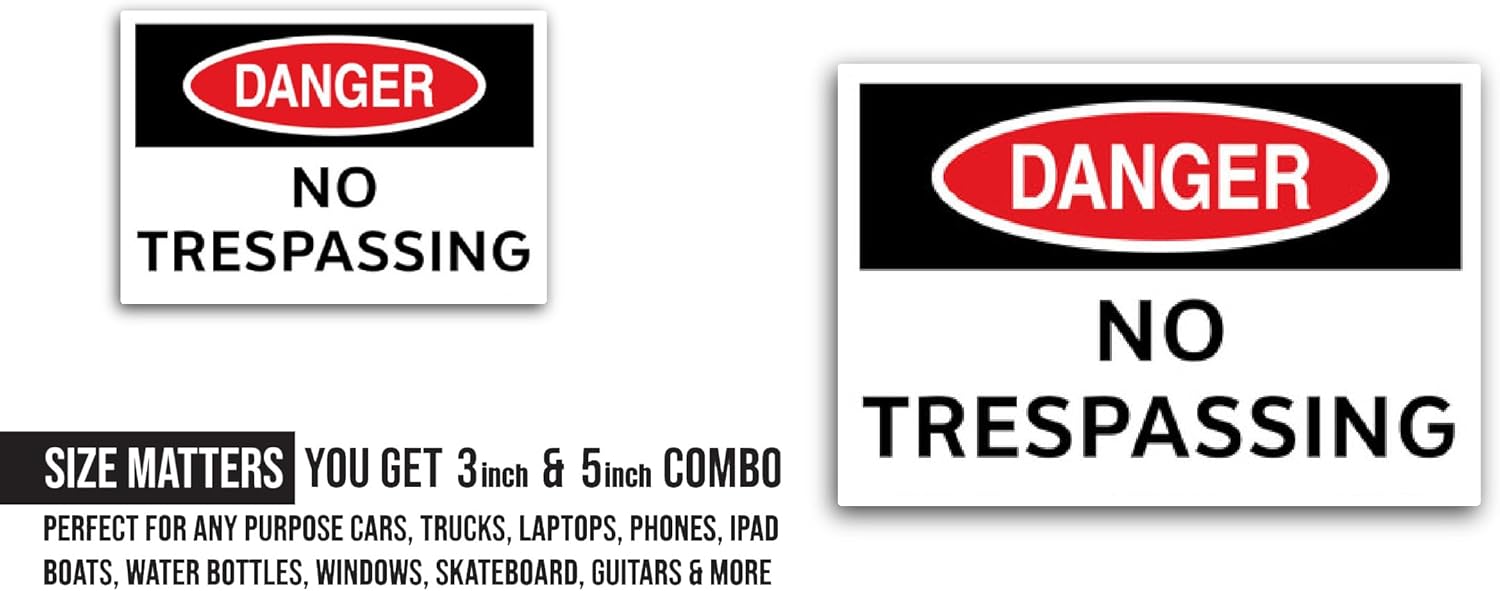 2 (Pieces) 3" and 5" Danger N0 Trespassing Sticker, Waterproof Vinyl Decals for Many Purpose Like Cars, Trucks, Laptops, Phones, Windows and More