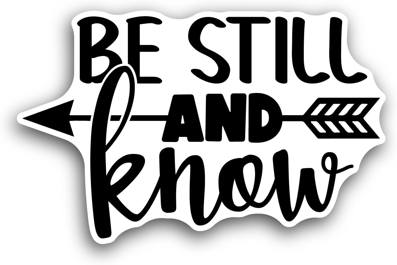 2 (Pieces) 3" and 5" Be Still and Know Text Sticker, Waterproof Vinyl Decals for Many Purpose Like Cars, Trucks, Laptops, Phones, Windows and More