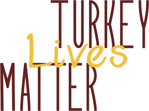 Inspirational Quote Turkey Lives Matter Motivational Sticker Vinyl Decal Motivation Stickers- 5